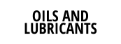 OILS AND LUBRICANTS