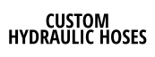 CUSTOM HYDRAULIC HOSES