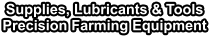 Supplies, Lubricants & Tools Precision Farming Equipment